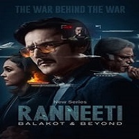 Ranneeti Balakot & Beyond